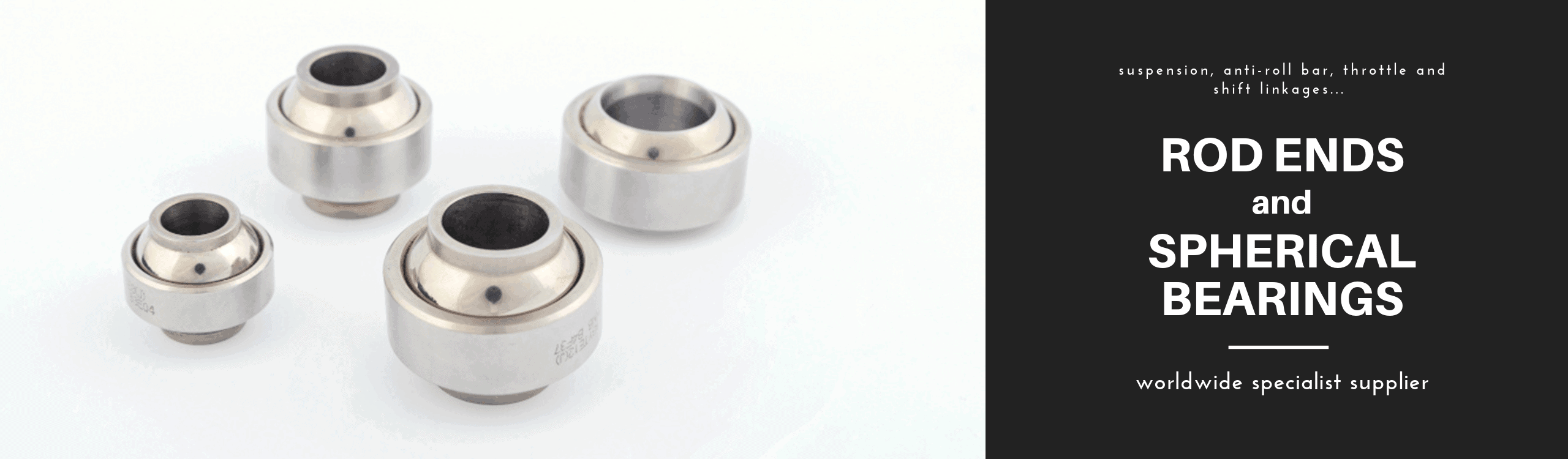 rod ends and spherical bearings for suspension, anti-roll bar, throttle and shift linkages